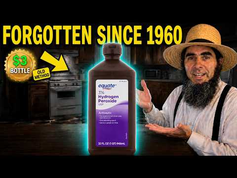 10 FORGOTTEN Amish Hydrogen Peroxide Uses from the 60s That Modern Science Now Calls GENIUS
