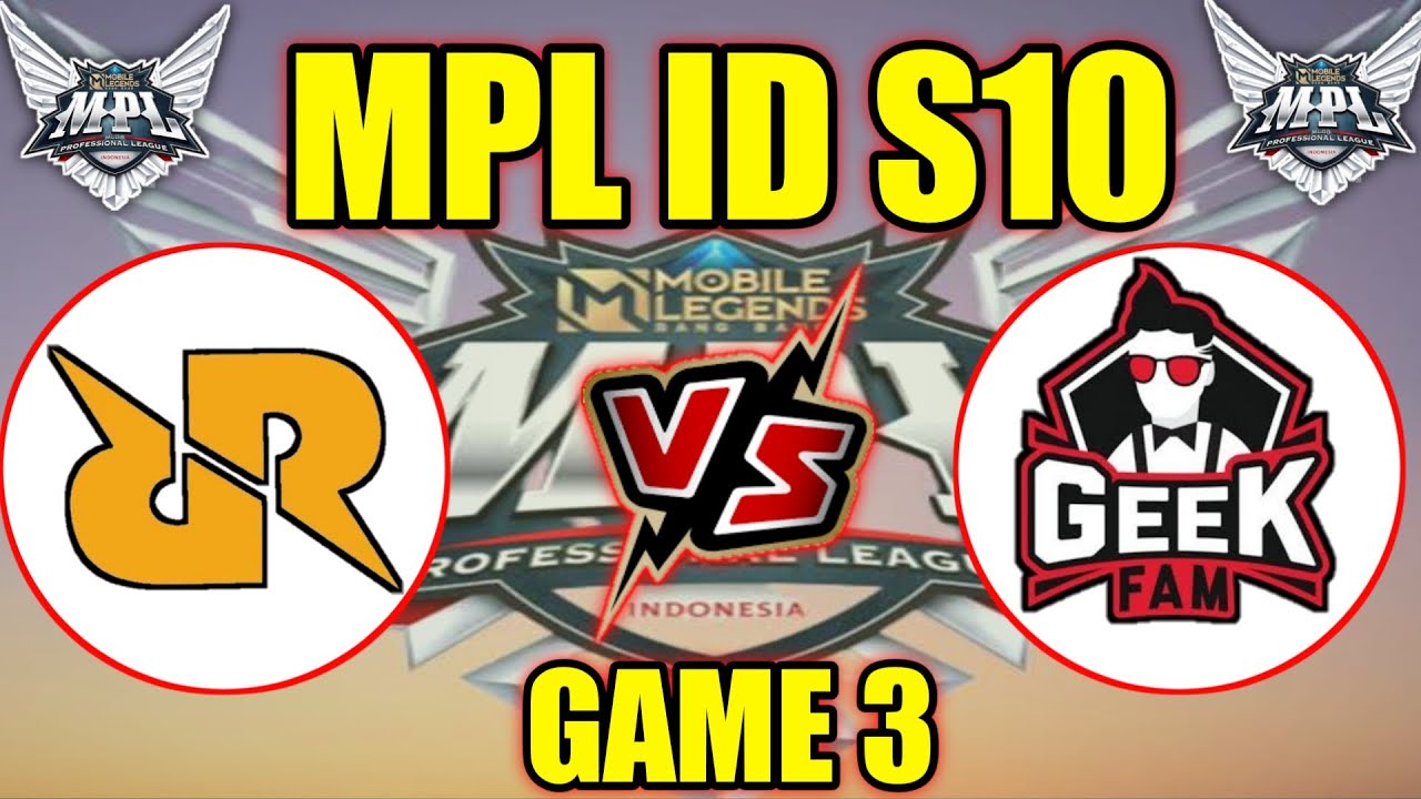 RRQ VS GEEK [ GAME 3]❗RRQ HOSHI VS GEEK FAM ID MPLID SEASON 10 - WEEK 1 DAY 1