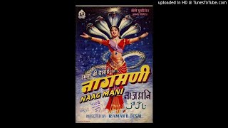 Asha Bhosle - Kisi Ke Do Chamakte Nayan - Naag Mani - Avinash Vyas - Kavi Pradeep