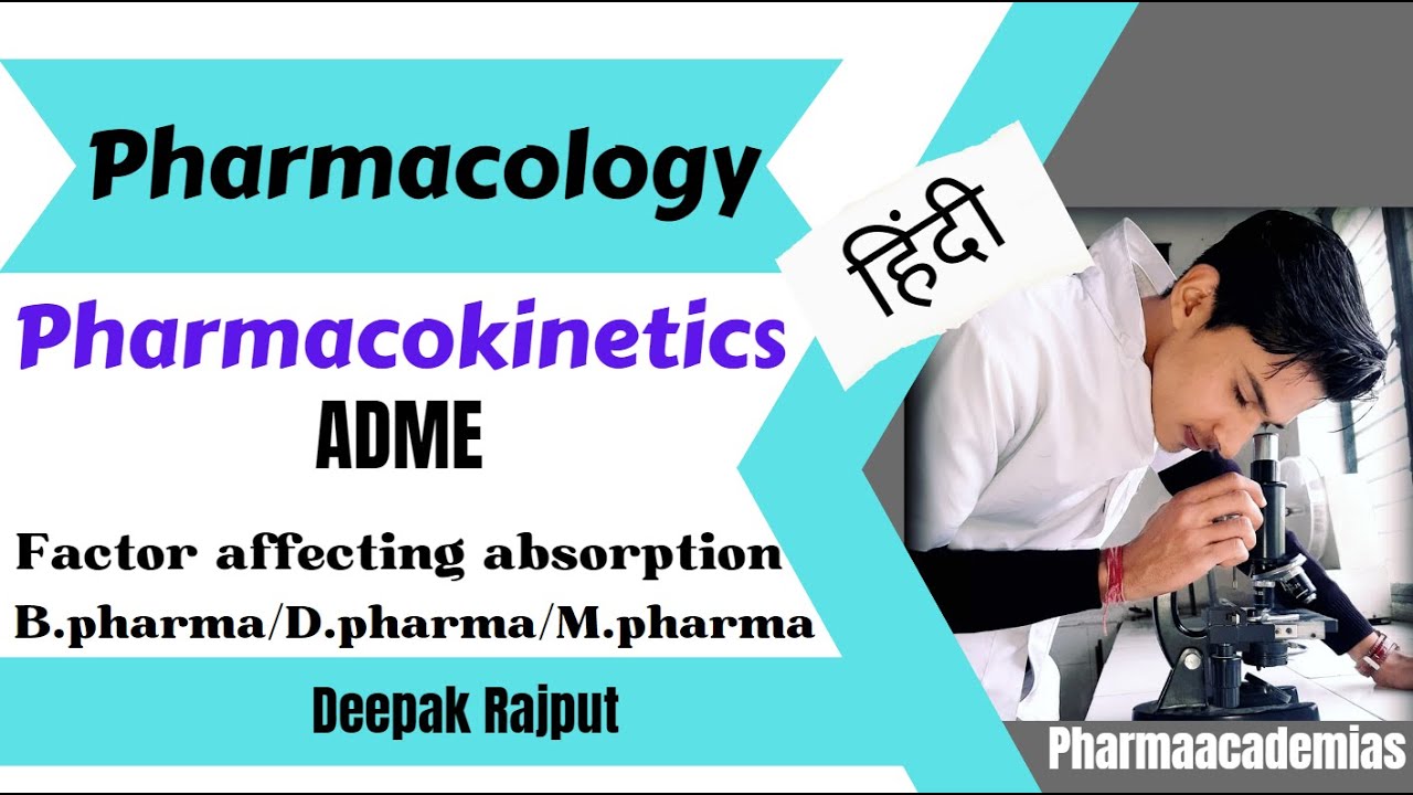 Pharmacokinetics | Absorption of Drug | Pharmacology - YouTube