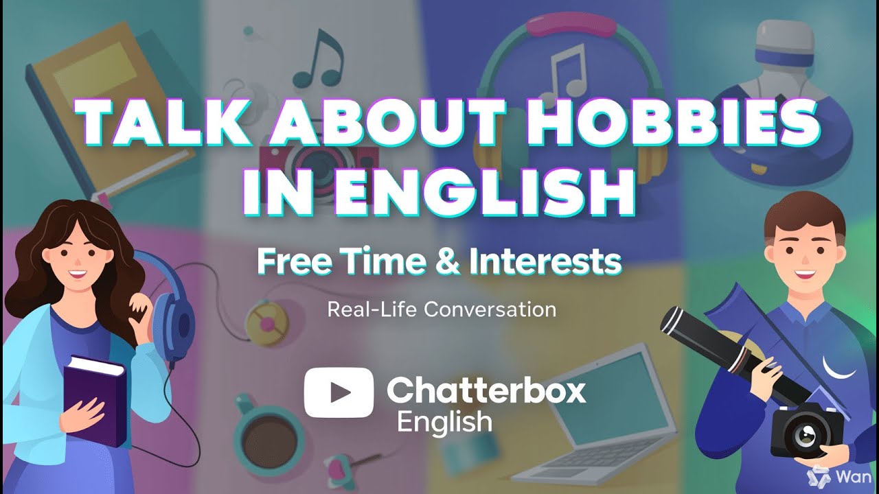 Talk About Hobbies in English | How to Describe Your Free Time & Interests
