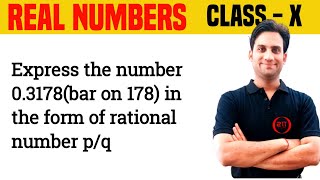 Express The Number 0.3178 Bar On 178 In The Form Of Rational Number Pq.