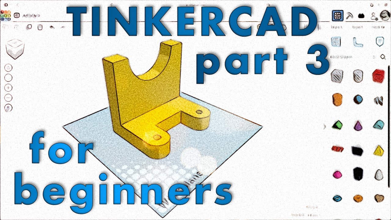 Tinkercad for Beginners | First Steps | Part 3/3 - YouTube