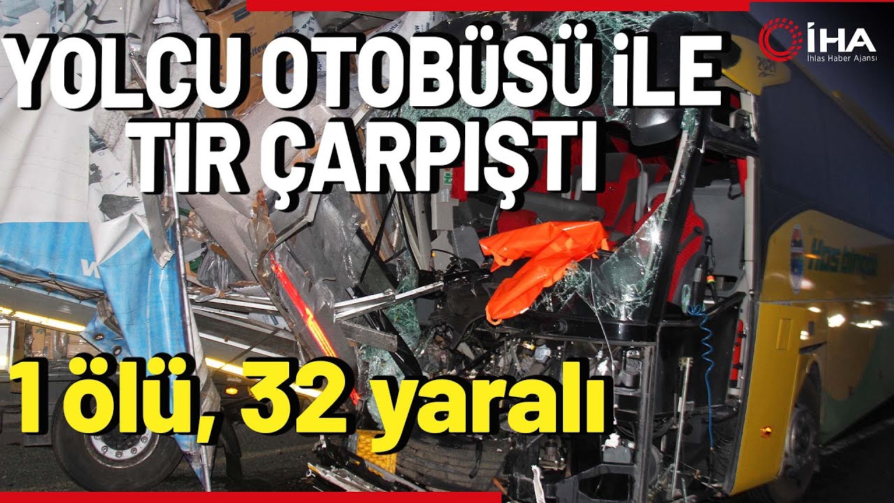 Elazığ’da Yolcu Otobüsü İle Tır Çarpıştı: 1 Ölü, 32 Yaralı