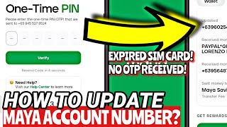 How To Update Maya Wallet Number(Expired Sim Card-No OTP)...... screenshot 2