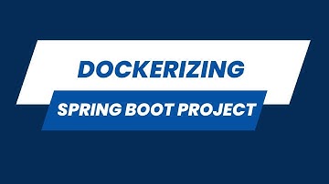 Creating a Docker File For Spring Boot Application
