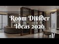 Room Divider Design Ideas 2026 | Modern Room Partition & Room Separator Solutions