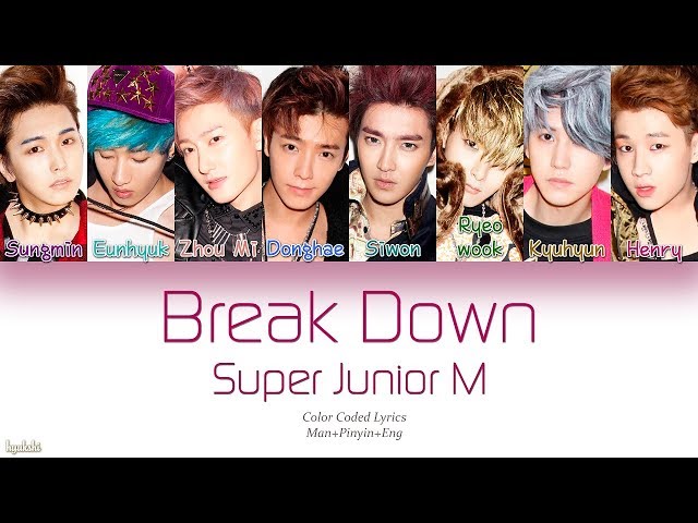 Super Junior-M (슈퍼주니어-M) – Break Down (Color Coded Lyrics