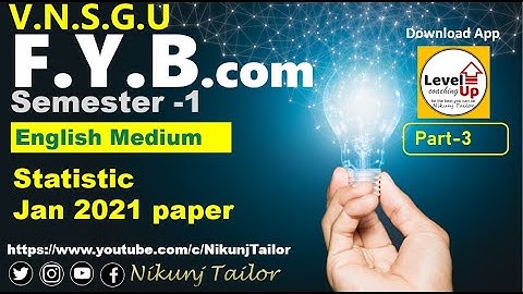 FY B.com sem-1 | Statistics January 2021 Part-3| VNSGU