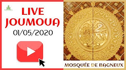 Live joumoua du 01 mai 2020 - Mosquée de Bagneux (92)