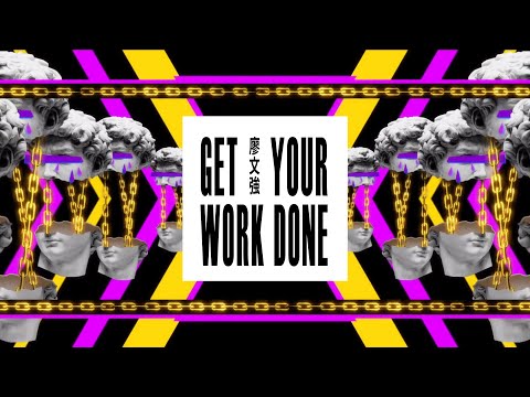 廖文強【Get Your Work Done】Official Lyric Video