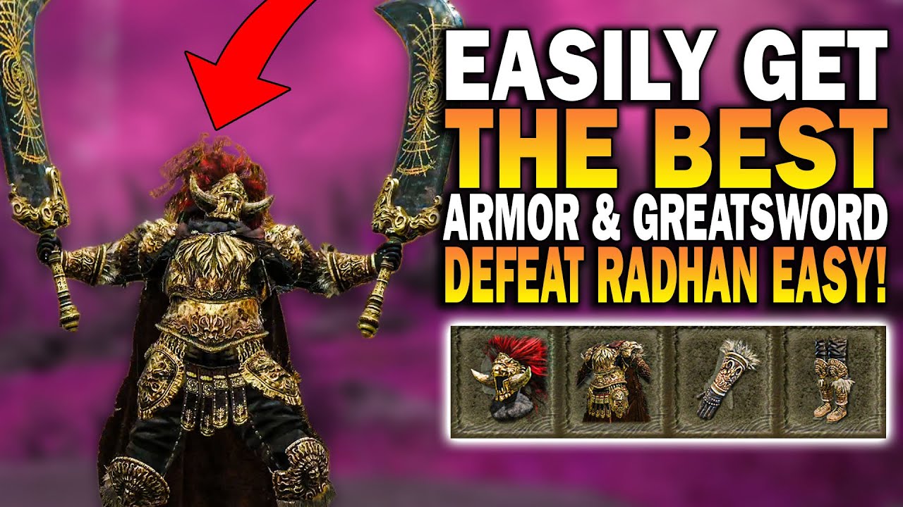 EASYILY Get The Best Armor & Greatsword In Elden Ring! Defeat Radahn ...