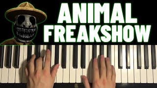 Zoonomaly Song - Animal Freakshow (Piano Tutorial Lesson)