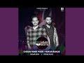 Choan rokh posh feat rishab raino