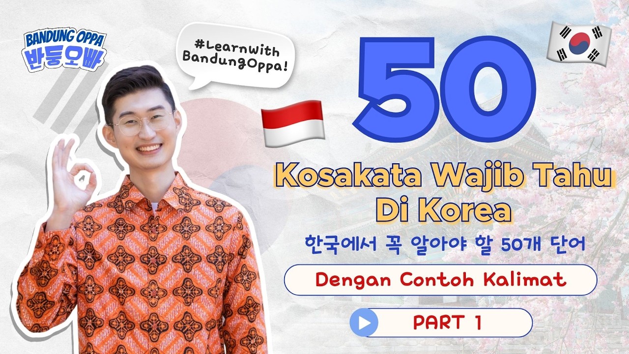 Belajar Bahasa Korea [50 Kosa Kata Wajib Tahu di Korea]