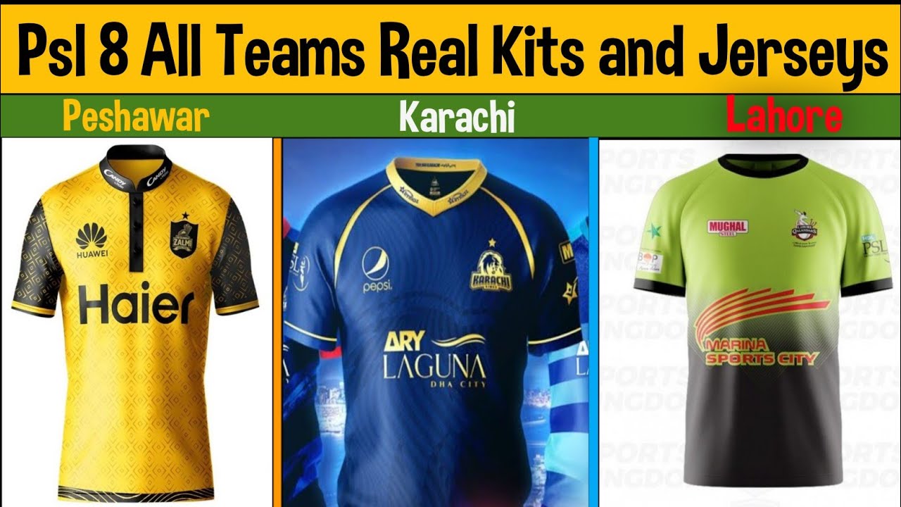 Psl 8 All teams Real Kits and Jerseys_Psl Season 8 All teams Shirts and