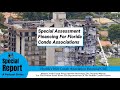 Should Florida Condos Finance Special Assessments?