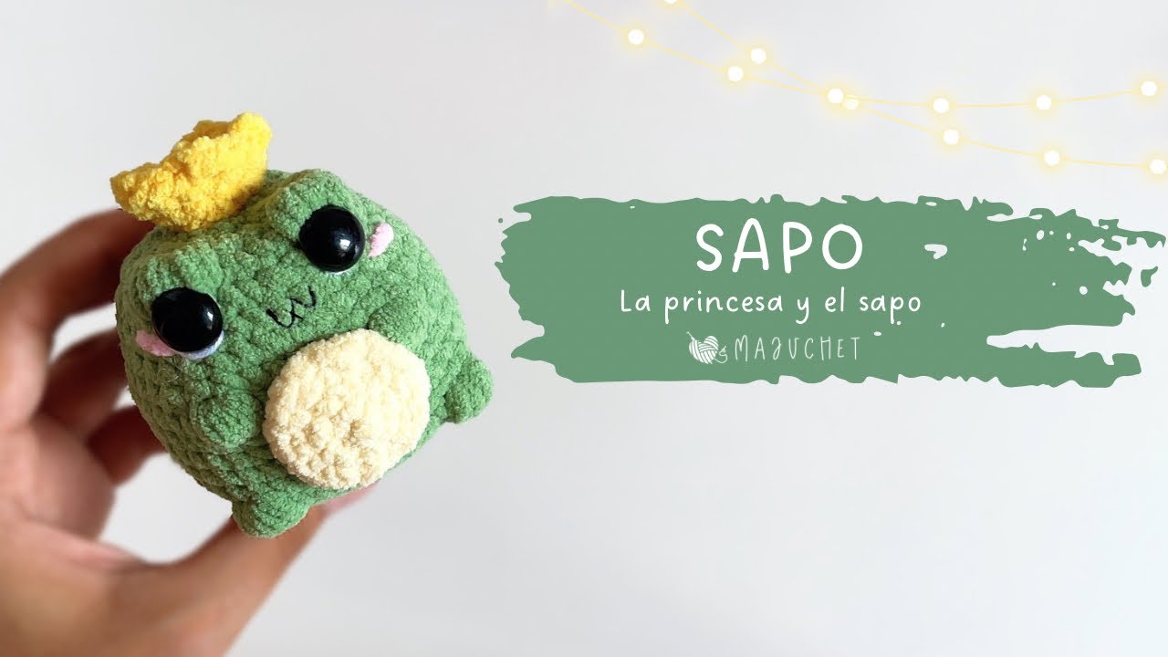 SAPO AMIGURUMI / CROCHET FÁCIL - La princesa y el sapo