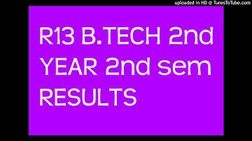 R13 btech 2nd year 2nd sem RESULTS (nov 2016)