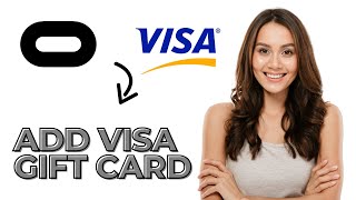 How to add visa gift card to Oculus Quest 2 (Best Method)