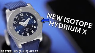 Isotope Hydrium X - Be Steel My (Blue) Heart Ltd. Ed.