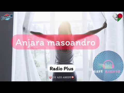 ANJARA MASOANDRO Tantara Gasy Vaovao Radio Plus Gasyrakoto