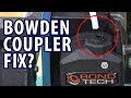 Bondtech Bowden PTFE Coupler Fails - Here Is My Fix