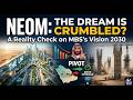 NEOM STALLED: MBS’s Trillion-Dollar Pivot to Reality