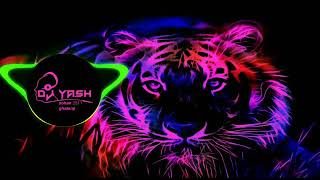 banjoyash2511 Tiger Dhun Mix By Dj Yash