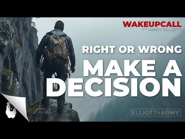 ANDY'S MORNING MOTIVATION #22 // Make A Decision // Andy Elliott class=