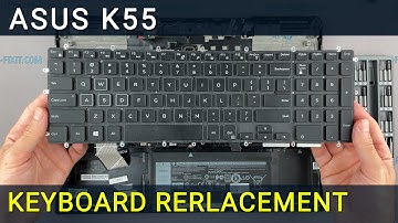 How to Replace Asus K55 Keyboard | Fix Unresponsive Keys DIY Guide