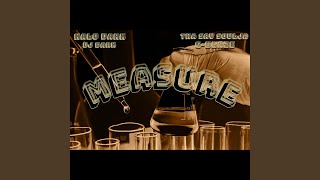 MEASURE (feat. G-Blaze That Sav Soulja) - Halo Dark Dj Dark