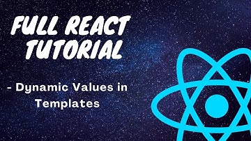 Full React Tutorial #4   Dynamic Values in Templates | indiabees
