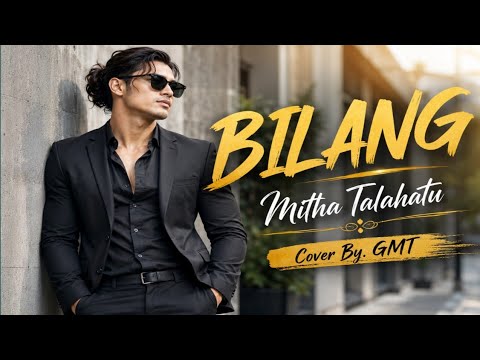 BILANG - MITHA TALAHATU || COVER GMT || Lagu Ambon Terbaru 2026