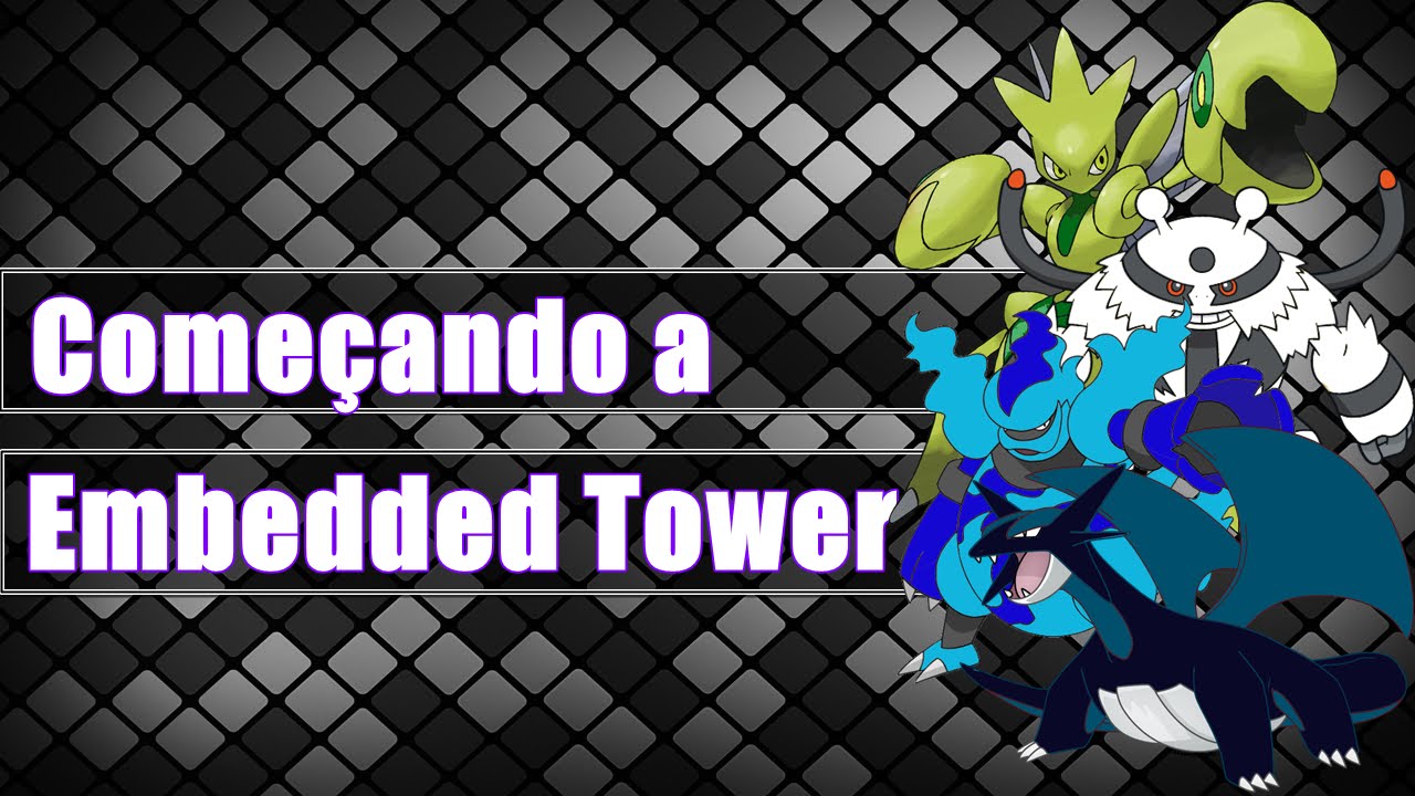 [PokexGames] Começando a Embedded Tower | Caçada Master #5 - YouTube