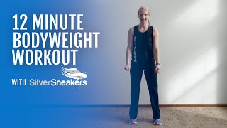 12-Minute Bodyweight Workout | SilverSneakers