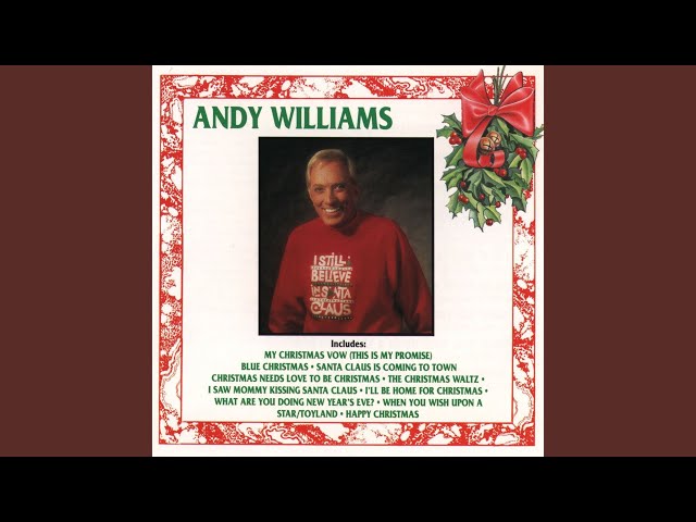 Andy Williams - I Saw Mommy Kissing Santa Claus