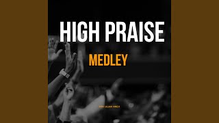 High Praise Medley