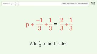 Famous Solve p-1/3=2/3: Linear Equation Video Solution | Tiger Algebra Profile