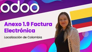 Anexo 1.9 - Factura Electrónica - Localización Colombia by Odoo 589 views 2 weeks ago 7 minutes, 39 seconds