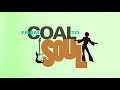 &quot;Freedom&quot; - Theme to the WVMHoF&#39;s proposed documentary titled &quot;From Coal to Soul&quot;