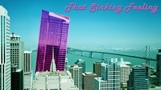 San Francisco&#39;s Most Exclusive Sinking High-Rise