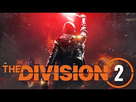 The Division 2 - Officially Confirmed, New Information at E3 2018, & More!