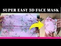 3D (Breathable) Face Mask with Filter Pocket & Nose wire | One Piece of Fabric only!