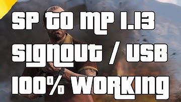 GTA 5 Online "Single Player To Multiplayer Glitch"SP to MP Glitch After "Patch 1.13" USB Sign Out
