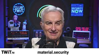 Material, Security Now 1093, 8/25/26