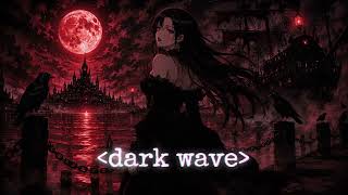 Dark Wave Mix 2026 | Gothic Elegance & Haunting Romance
