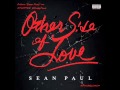 Sean Paul - Other Side Of Love (June 2013 )