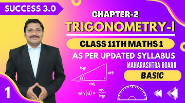 Trigonometry I Lec - 1| Class 11th Maths-1 | Success 3.0 | Maharashtra Board | Dinesh Sir
