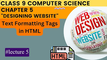 Text Formatting tags in HTML | Class 9 Computer Science | Chapter 5 | Lecture 5 |Limitless Education